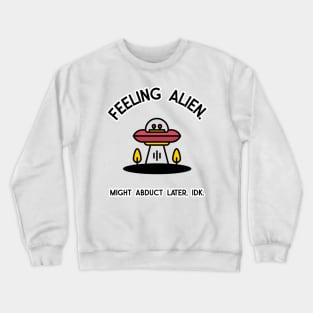 alien abduction Crewneck Sweatshirt